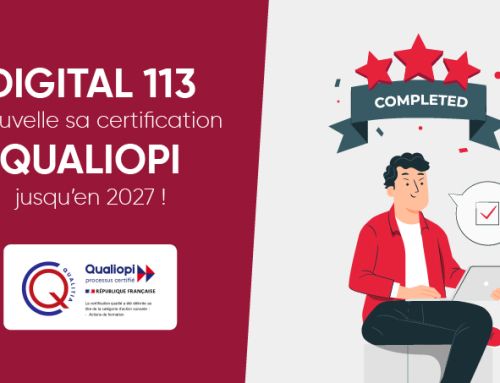 Digital 113 renouvelle sa certification Qualiopi !